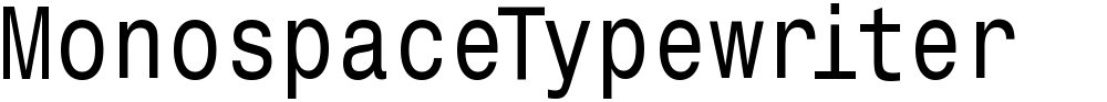 MonospaceTypewriter