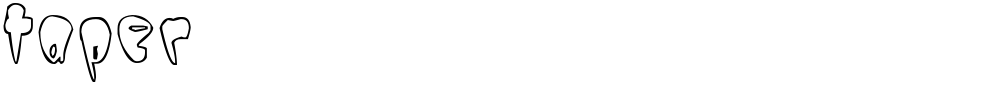 Taper