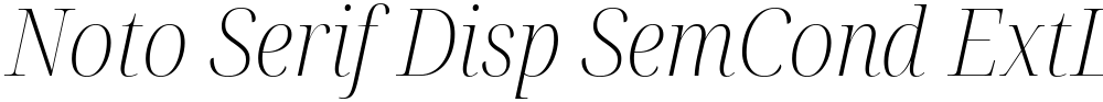 Noto Serif Disp SemCond ExtLt