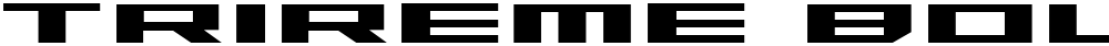 Trireme Bold