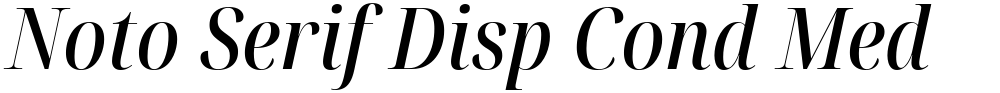 Noto Serif Disp Cond Med