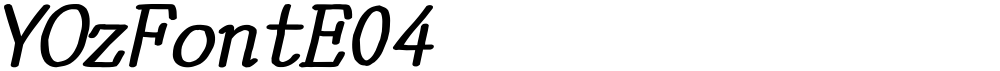 YOzFontE04