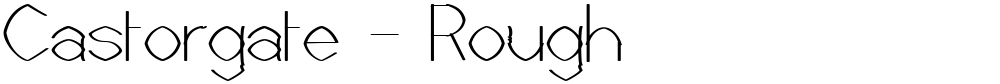 Castorgate - Rough