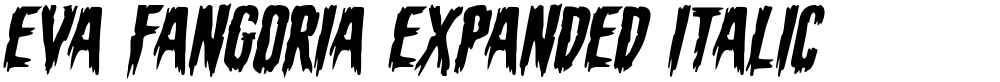 Eva Fangoria Expanded Italic