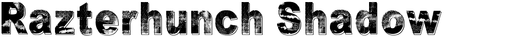 Razterhunch Shadow