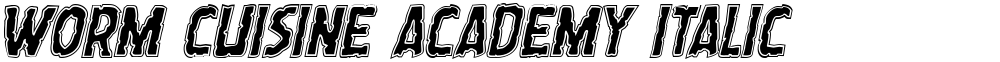 Worm Cuisine Academy Italic
