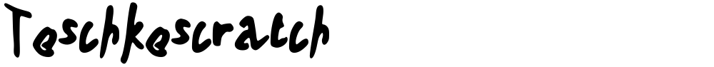 Teschkescratch