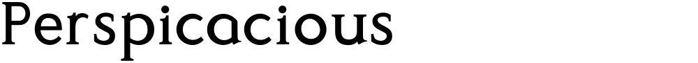Perspicacious