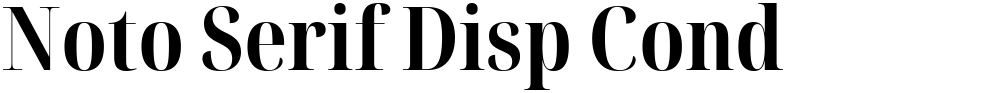 Noto Serif Disp Cond