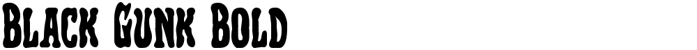 Black Gunk Bold