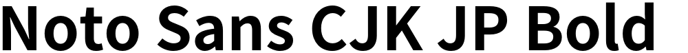 Noto Sans CJK JP Bold