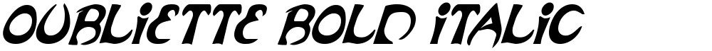 Oubliette Bold Italic