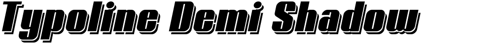 Typoline Demi Shadow