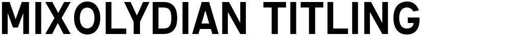 Mixolydian Titling