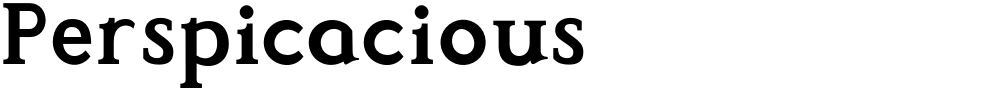 Perspicacious