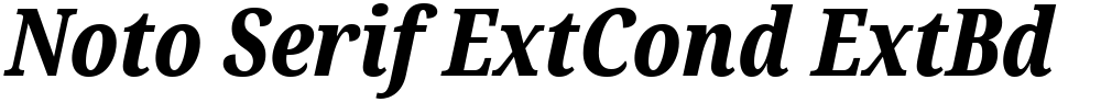 Noto Serif ExtCond ExtBd