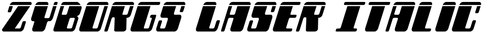 Zyborgs Laser Italic