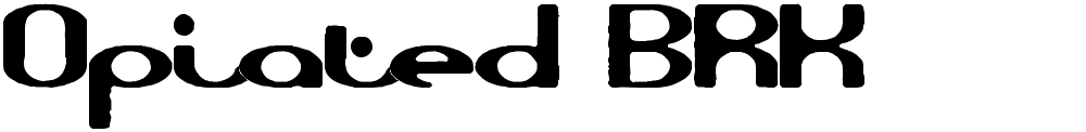 Opiated BRK