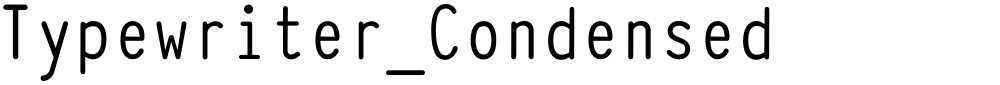 Typewriter_Condensed