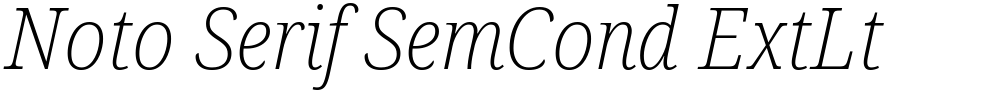 Noto Serif SemCond ExtLt