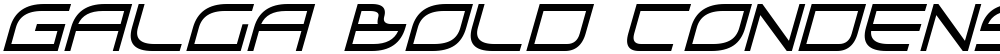 Galga Bold Condensed Italic