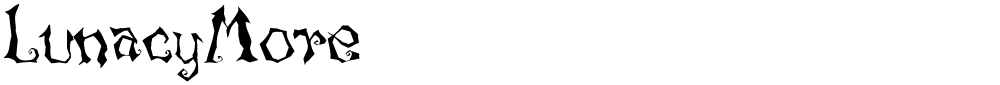 LunacyMore