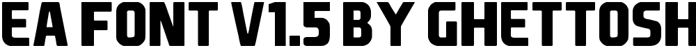 EA Font v1.5 by Ghettoshark
