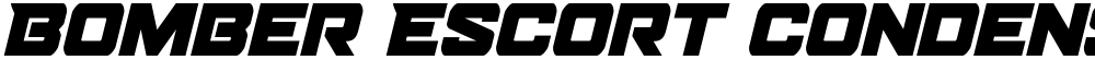 Bomber Escort Condensed Italic