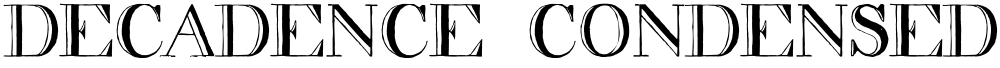decadence condensed