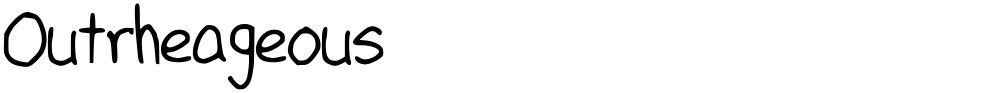 Outrheageous