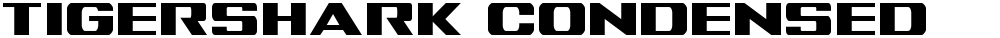 Tigershark Condensed