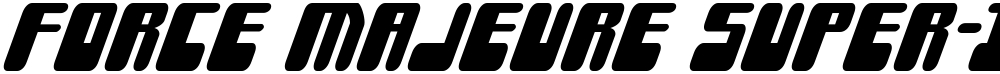 Force Majeure Super-Italic