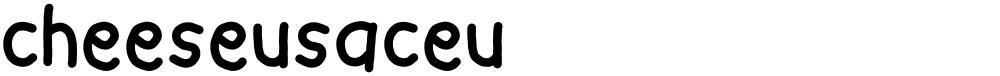 cheeseusaceu