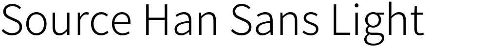 Source Han Sans Light