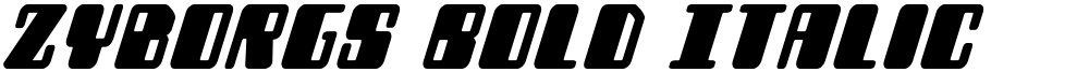 Zyborgs Bold Italic