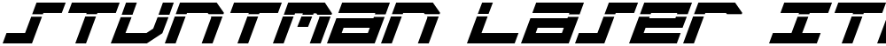 Stuntman Laser Italic