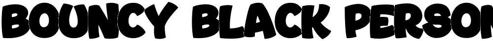 Bouncy Black PERSONAL USE ONLY