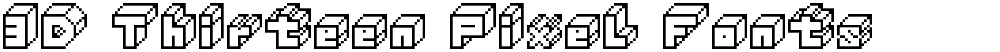 3D Thirteen Pixel Fonts