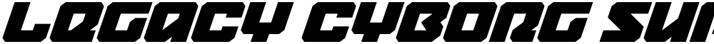 Legacy Cyborg Super-Italic