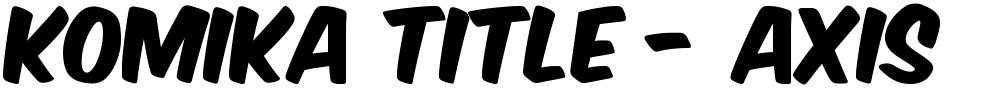 Komika Title - Axis