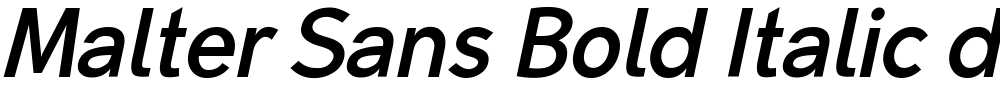 Malter Sans Bold Italic demo