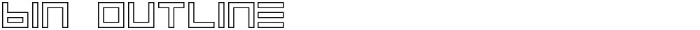 BIN Outline