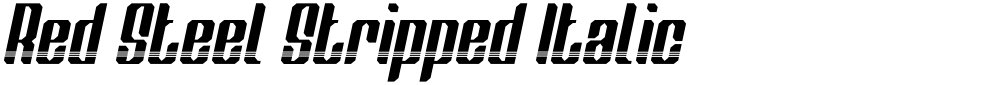 Red Steel Stripped Italic