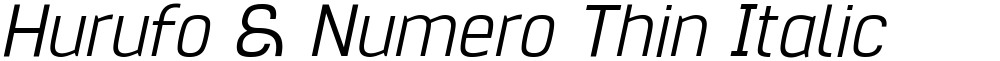 Hurufo & Numero Thin Italic