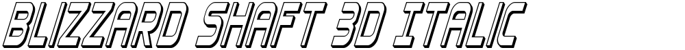 Blizzard Shaft 3D Italic
