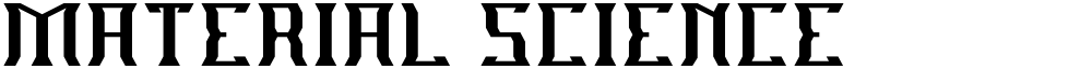 MATERIAL SCIENCE