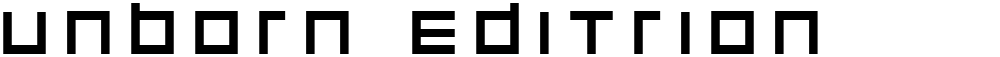 unborn editrion