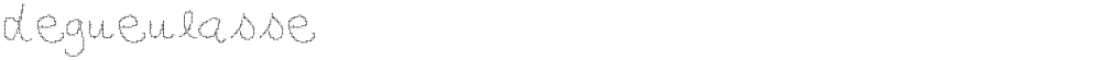 degueulasse