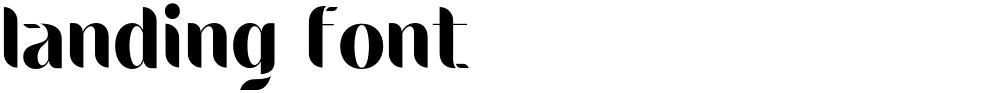 landing font