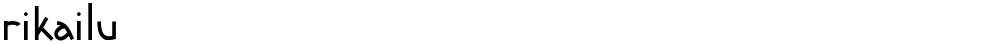 rikailu